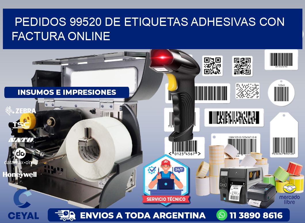 Pedidos 99520 de Etiquetas Adhesivas con Factura Online