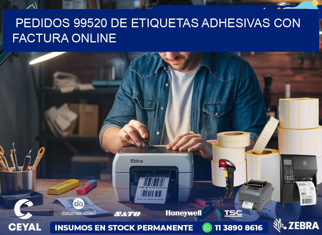 Pedidos 99520 de Etiquetas Adhesivas con Factura Online