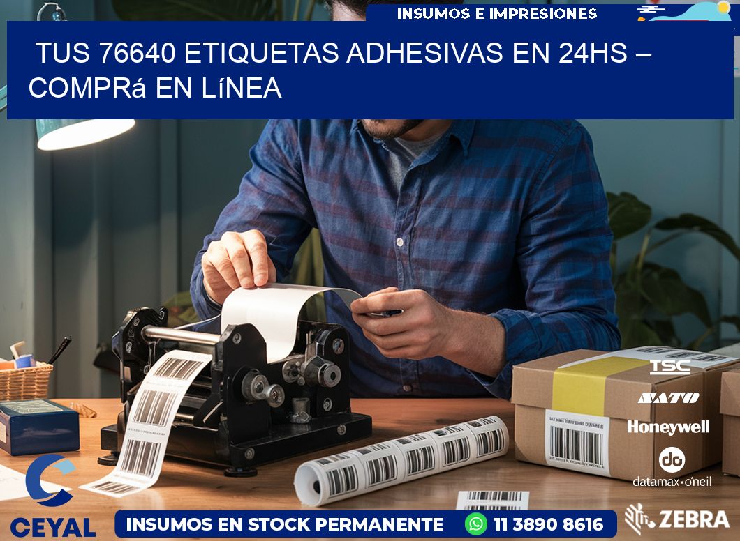 Tus 76640 Etiquetas Adhesivas en 24hs – Comprá en Línea