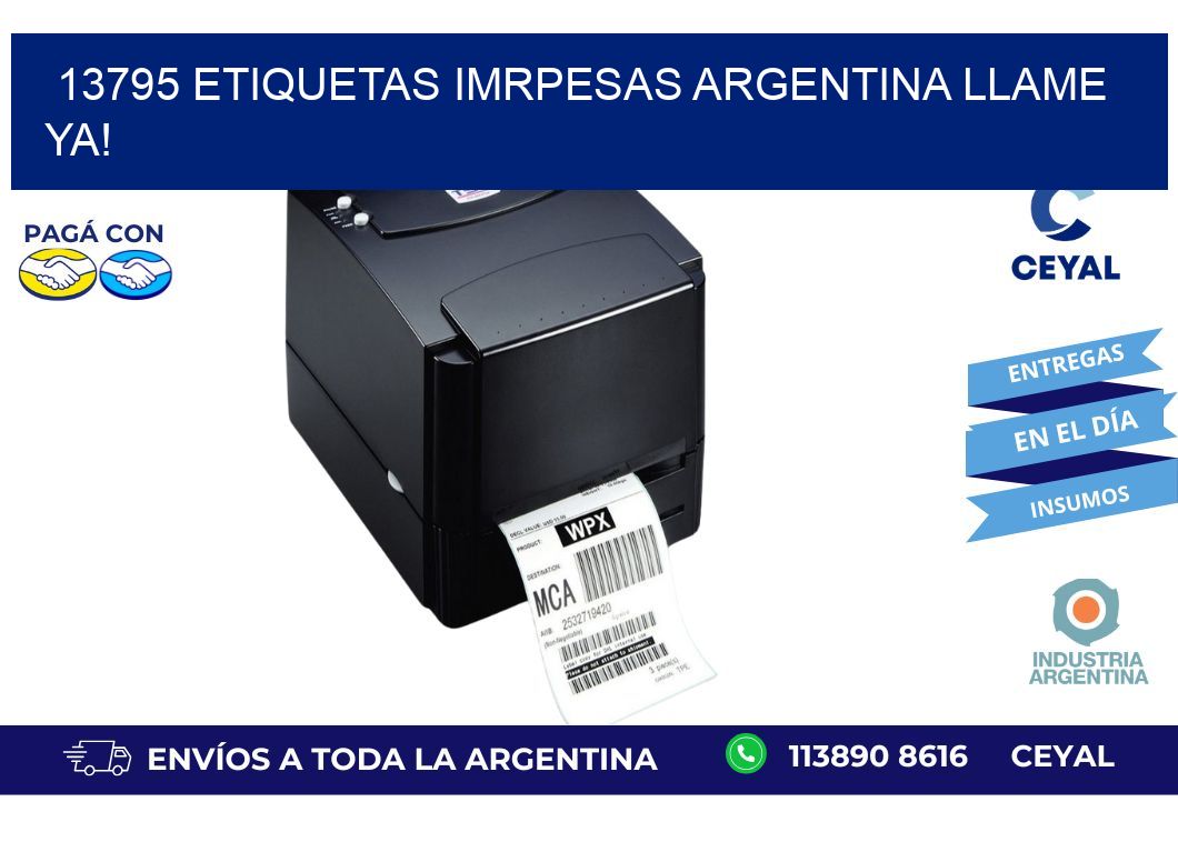 13795 etiquetas imrpesas argentina LLAME YA!