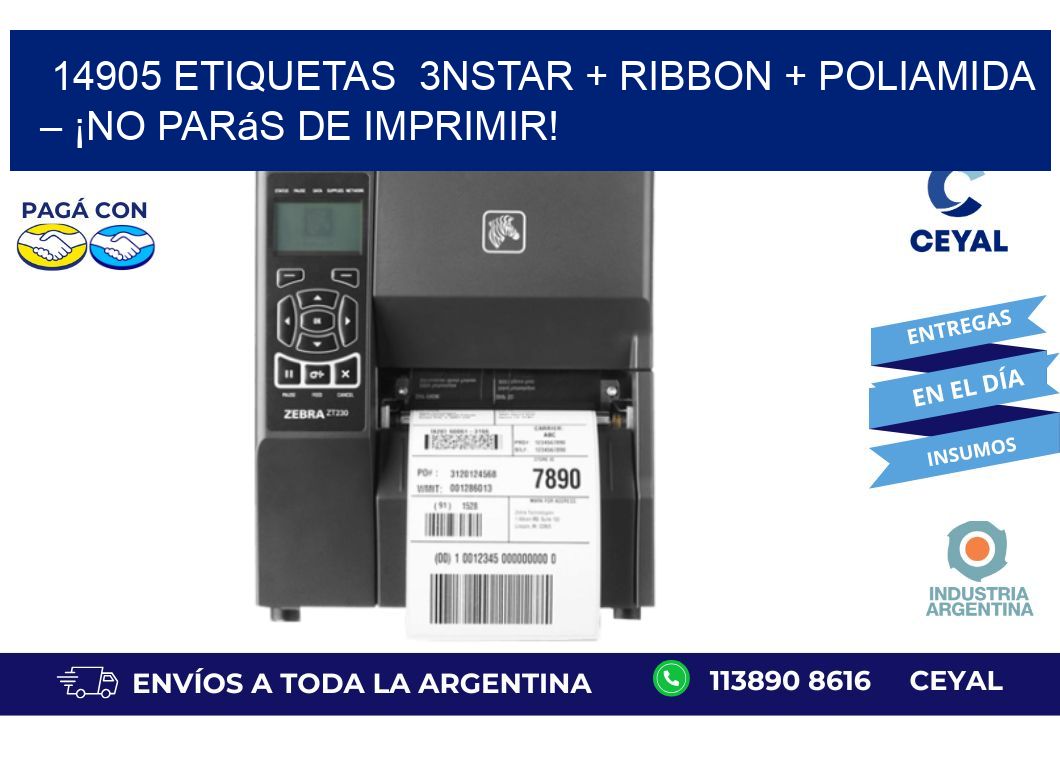 14905 etiquetas  3nStar + Ribbon + poliamida – ¡No Parás de Imprimir!