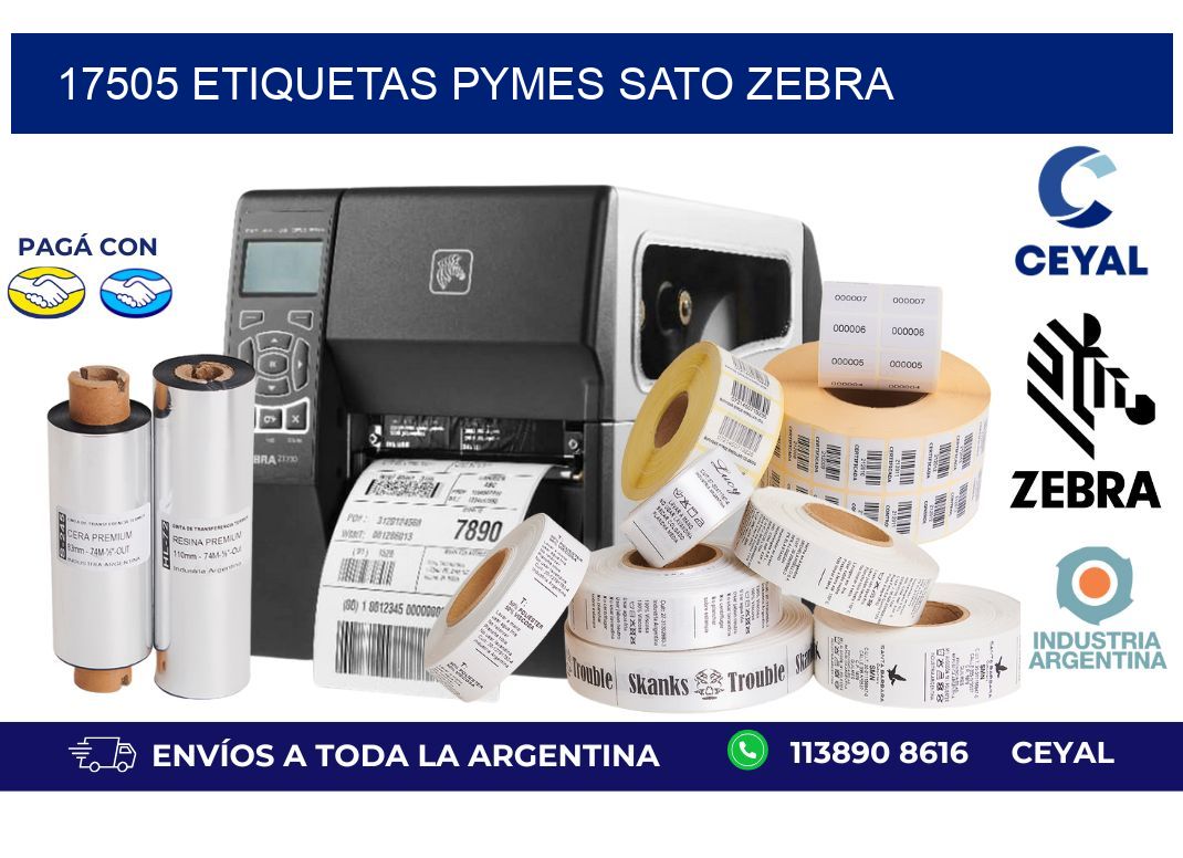 17505 ETIQUETAS PYMES SATO ZEBRA