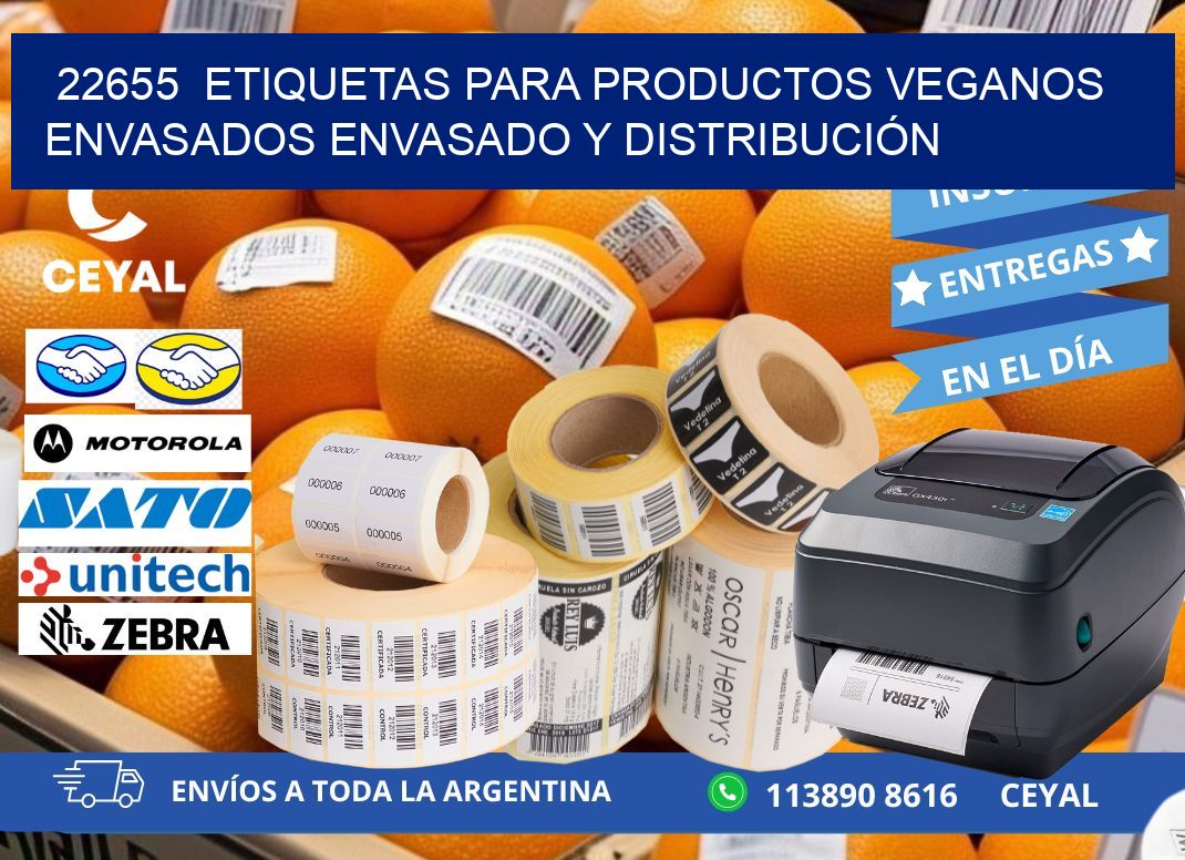 22655  ETIQUETAS PARA PRODUCTOS VEGANOS ENVASADOS ENVASADO Y DISTRIBUCIÓN