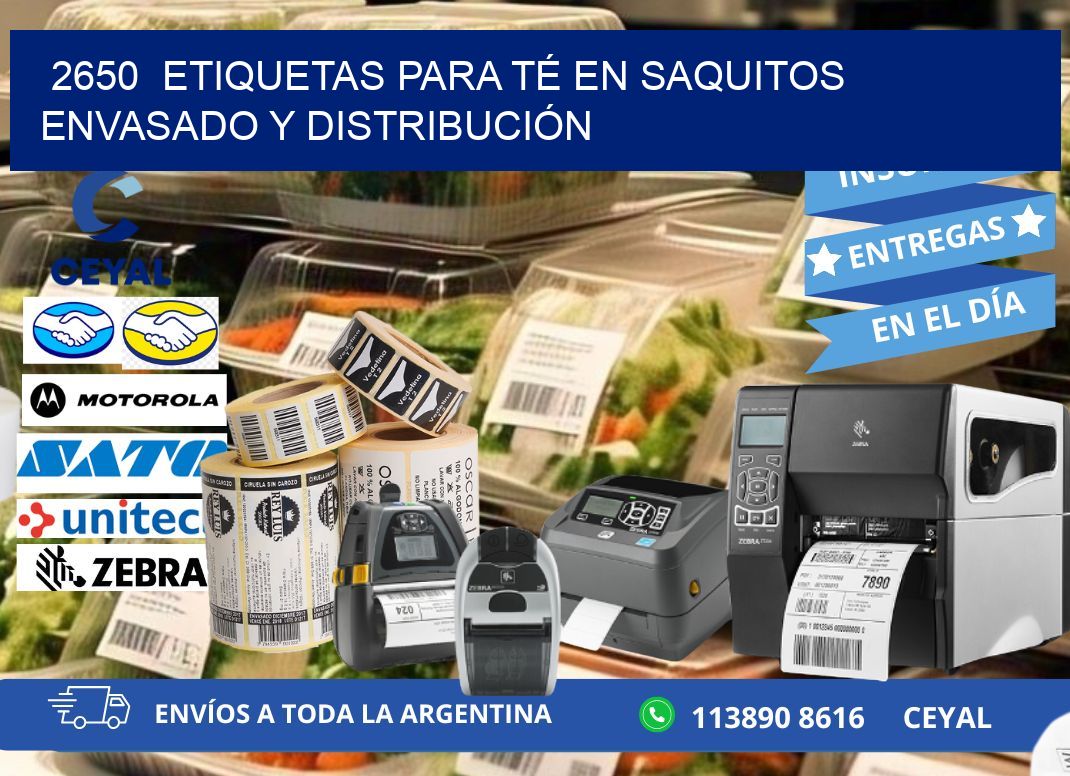 2650  ETIQUETAS PARA TÉ EN SAQUITOS ENVASADO Y DISTRIBUCIÓN