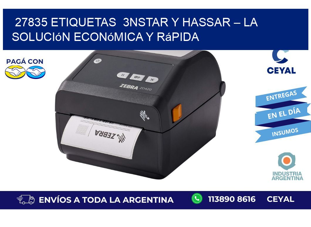 27835 etiquetas  3nStar y Hassar – La Solución Económica y Rápida