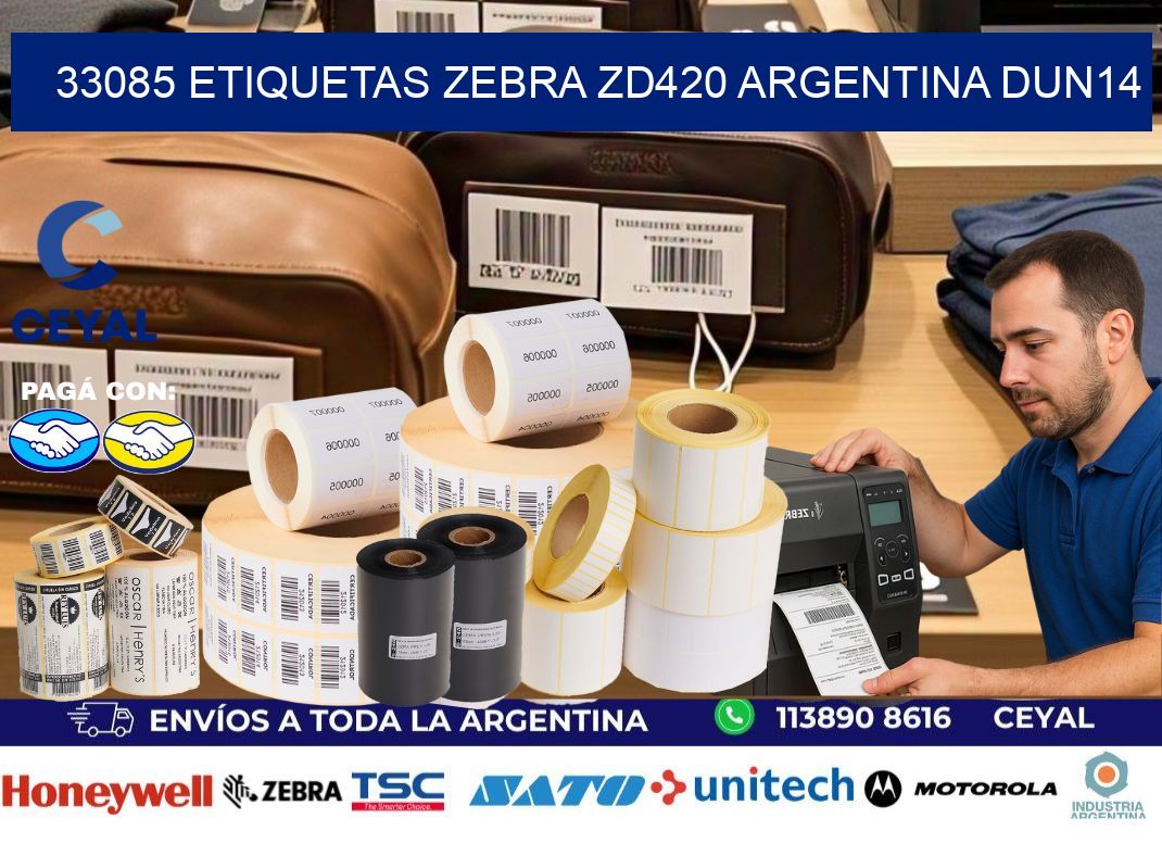 33085 etiquetas zebra zd420 argentina DUN14