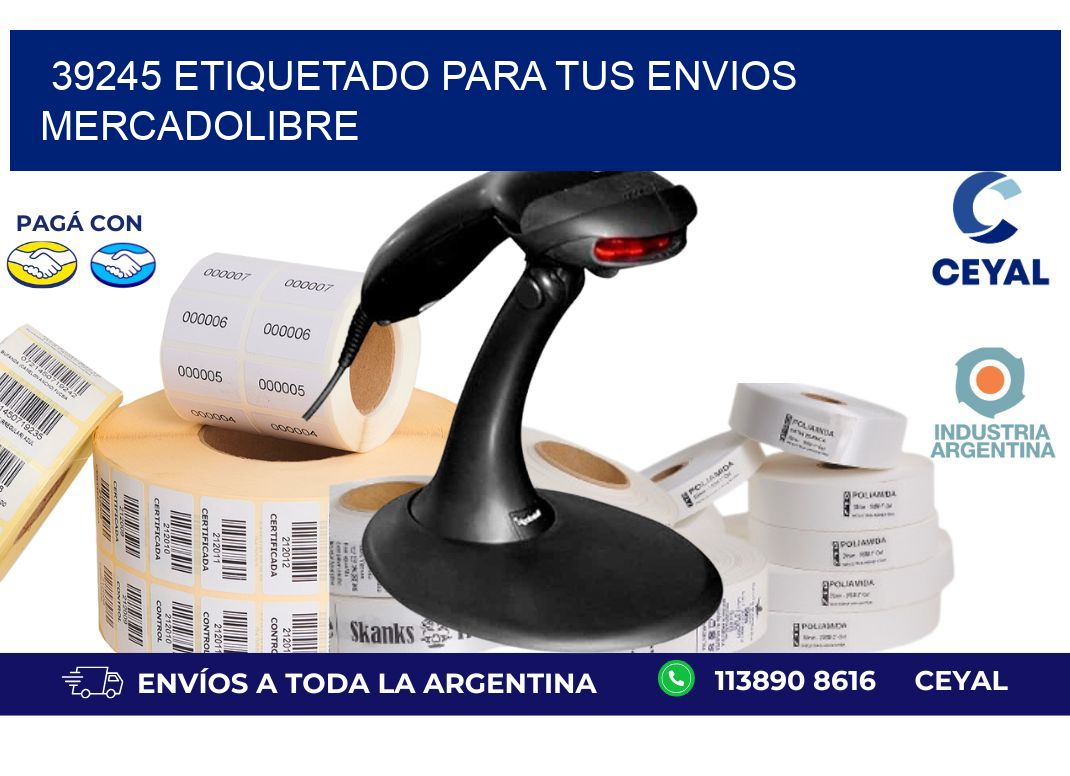 39245 ETIQUETADO PARA TUS ENVIOS MERCADOLIBRE