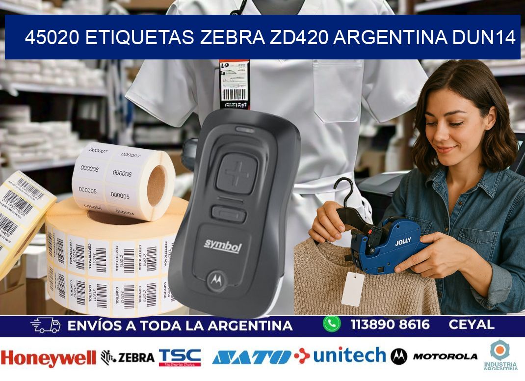 45020 etiquetas zebra zd420 argentina DUN14