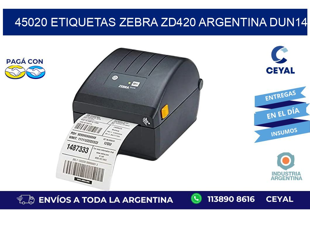 45020 etiquetas zebra zd420 argentina DUN14