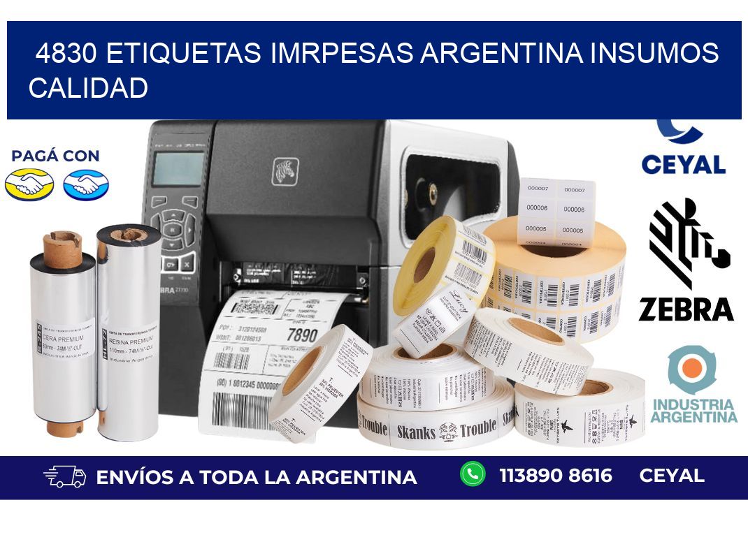 4830 etiquetas imrpesas argentina INSUMOS CALIDAD