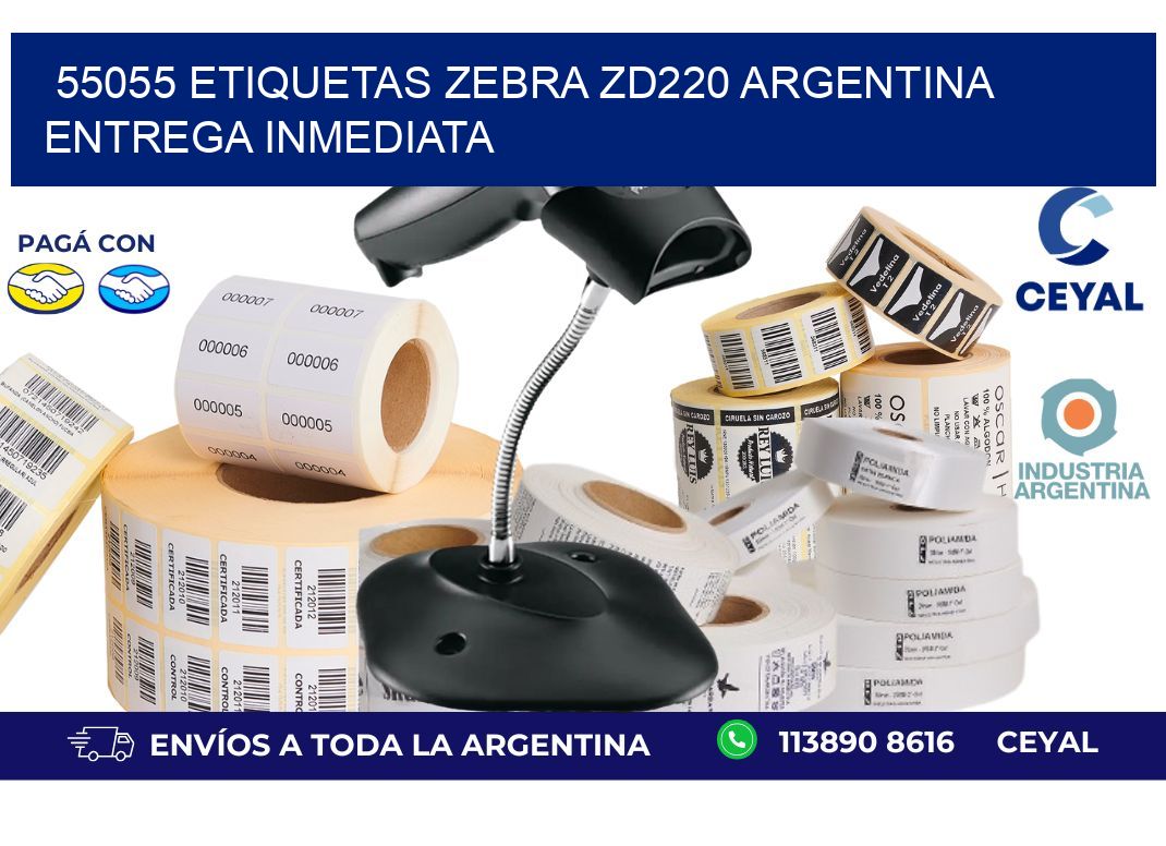 55055 etiquetas zebra zd220 ARGENTINA ENTREGA INMEDIATA