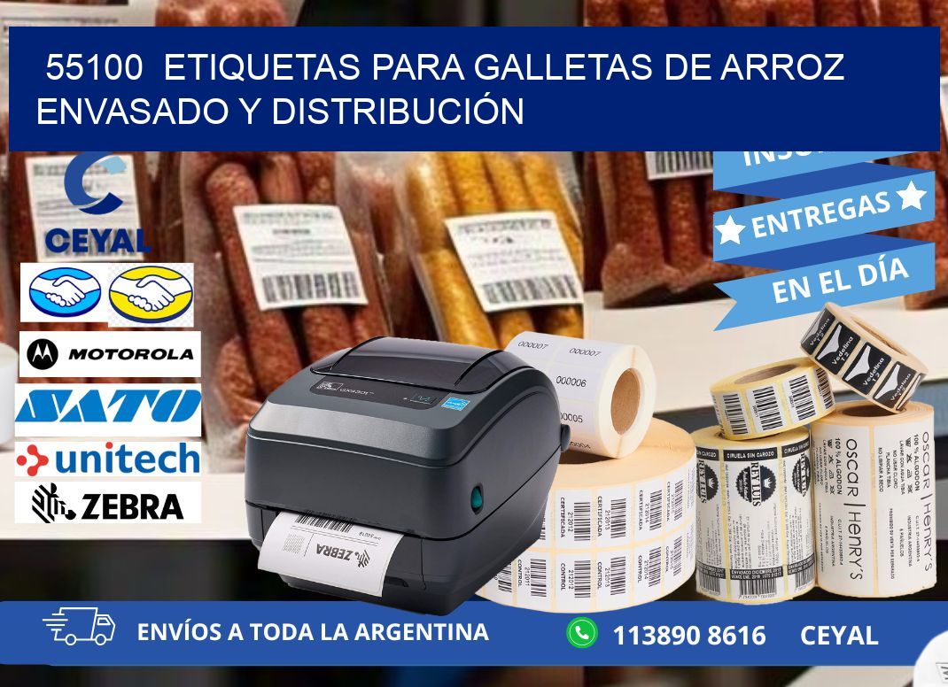 55100  ETIQUETAS PARA GALLETAS DE ARROZ ENVASADO Y DISTRIBUCIÓN