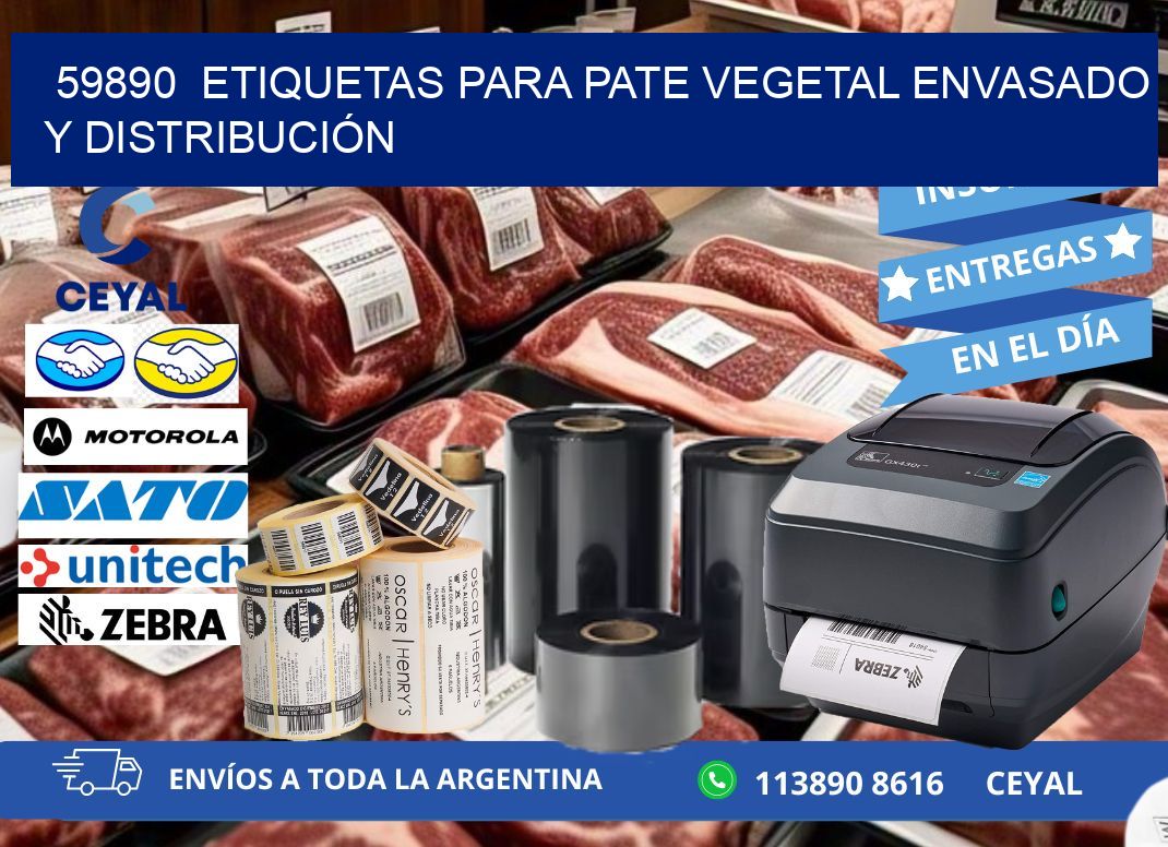 59890  ETIQUETAS PARA PATE VEGETAL ENVASADO Y DISTRIBUCIÓN