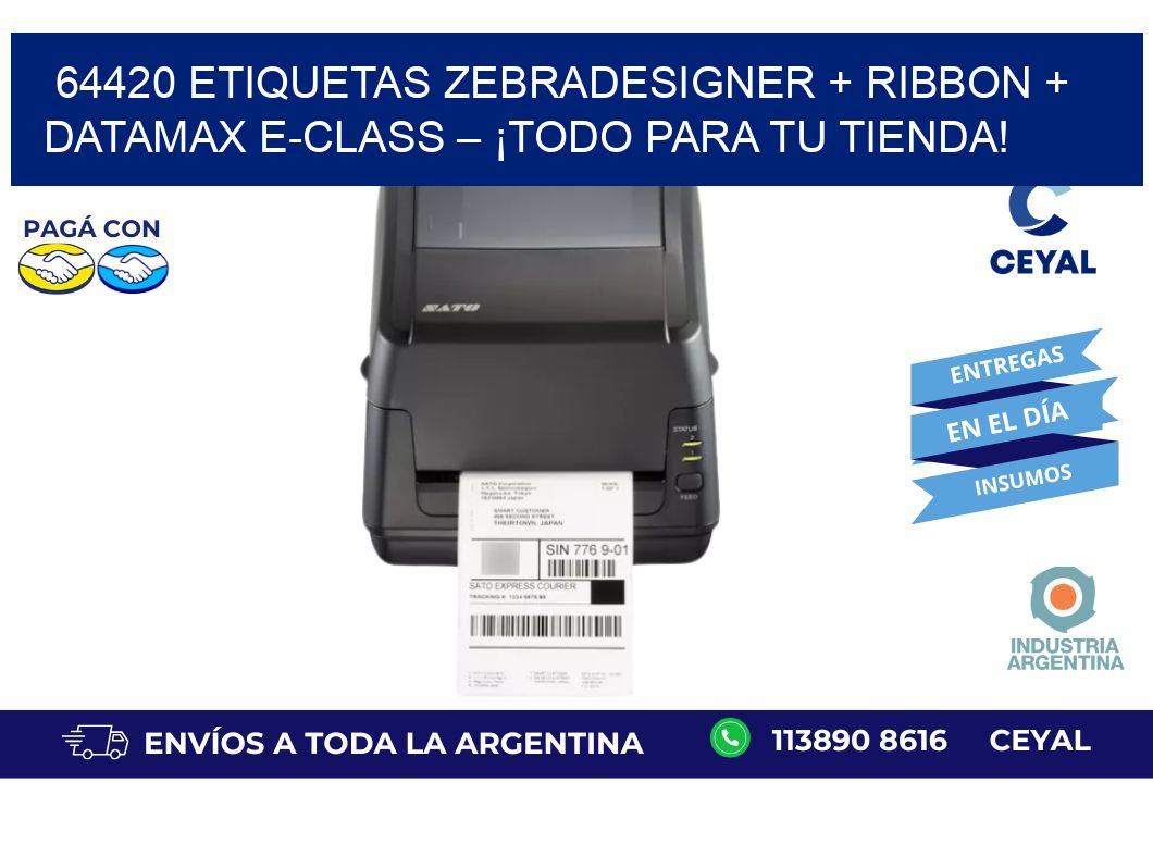 64420 ETIQUETAS ZebraDesigner + Ribbon + Datamax E-Class – ¡Todo para tu tienda!