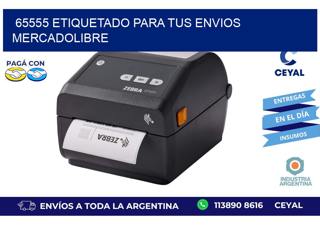 65555 ETIQUETADO PARA TUS ENVIOS MERCADOLIBRE