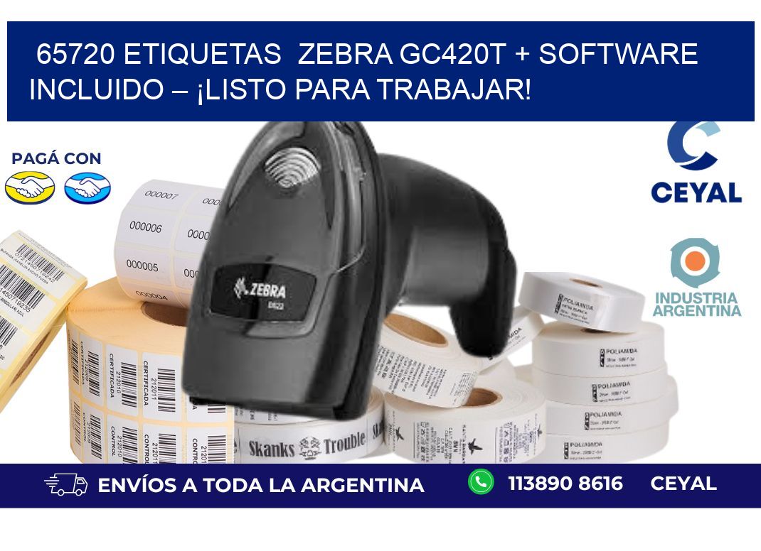 65720 etiquetas  Zebra GC420T + Software Incluido – ¡Listo Para Trabajar!
