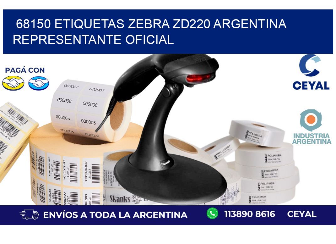 68150 etiquetas zebra zd220 argentina REPRESENTANTE OFICIAL
