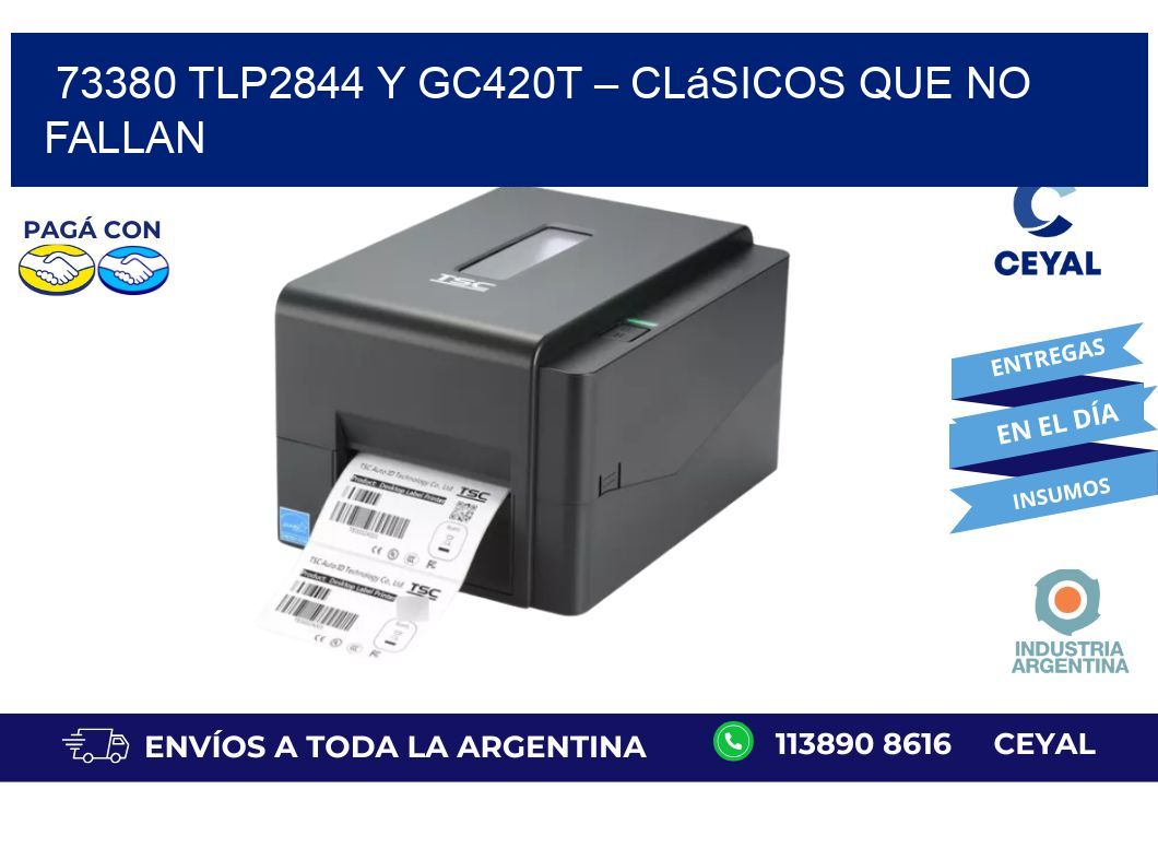 73380 TLP2844 y GC420T – Clásicos que No Fallan