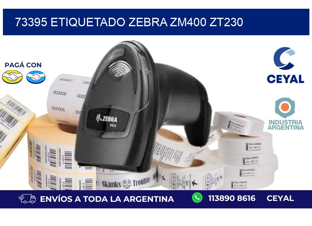 73395 ETIQUETADO ZEBRA ZM400 ZT230