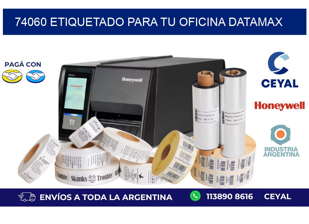 74060 ETIQUETADO PARA TU OFICINA DATAMAX