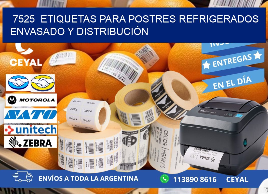 7525  ETIQUETAS PARA POSTRES REFRIGERADOS ENVASADO Y DISTRIBUCIÓN