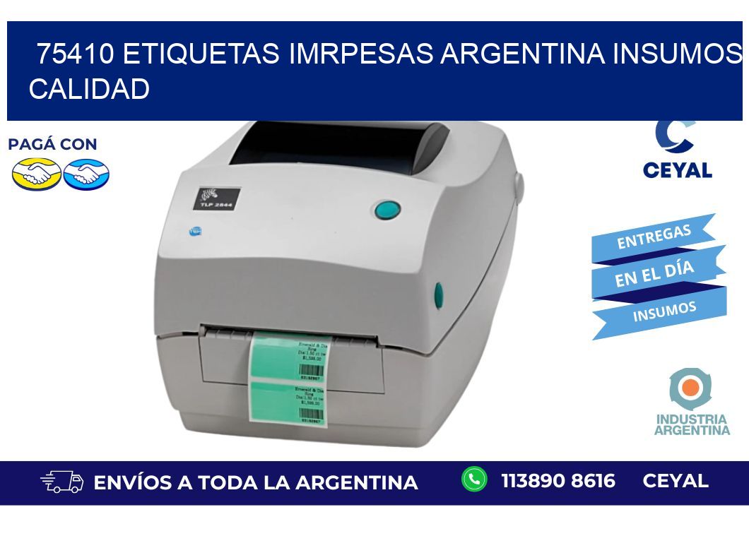 75410 etiquetas imrpesas argentina INSUMOS CALIDAD