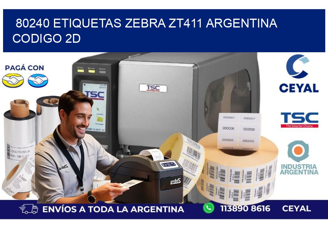 80240 etiquetas zebra zt411 argentina CODIGO 2D