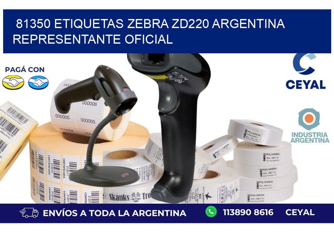 81350 etiquetas zebra zd220 argentina REPRESENTANTE OFICIAL