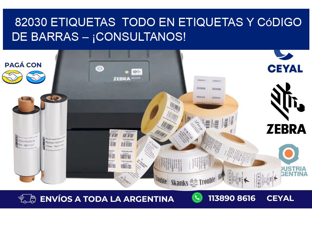 82030 etiquetas  Todo en Etiquetas y Código de Barras – ¡Consultanos!
