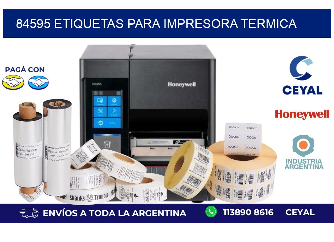 84595 ETIQUETAS PARA IMPRESORA TERMICA