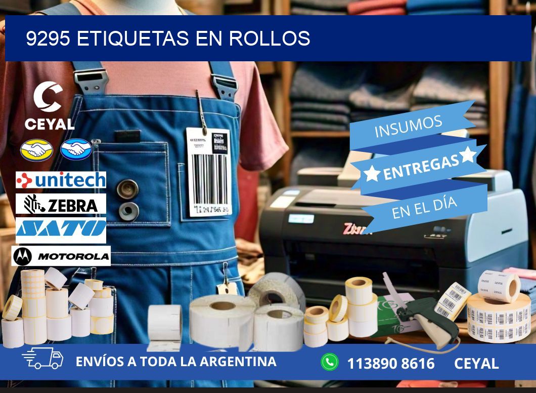 9295 ETIQUETAS EN ROLLOS
