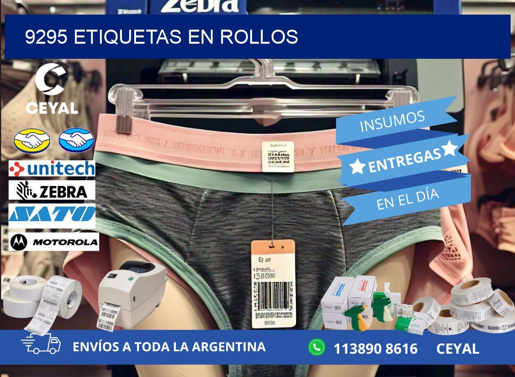 9295 ETIQUETAS EN ROLLOS