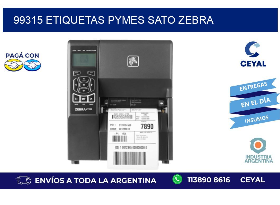 99315 ETIQUETAS PYMES SATO ZEBRA