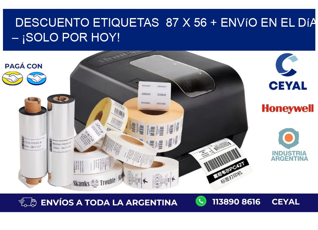 Descuento Etiquetas  87 x 56 + Envío en el Día – ¡Solo por Hoy!