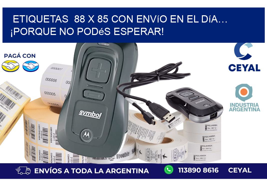 Etiquetas  88 x 85 con Envío en el Día… ¡Porque No Podés Esperar!