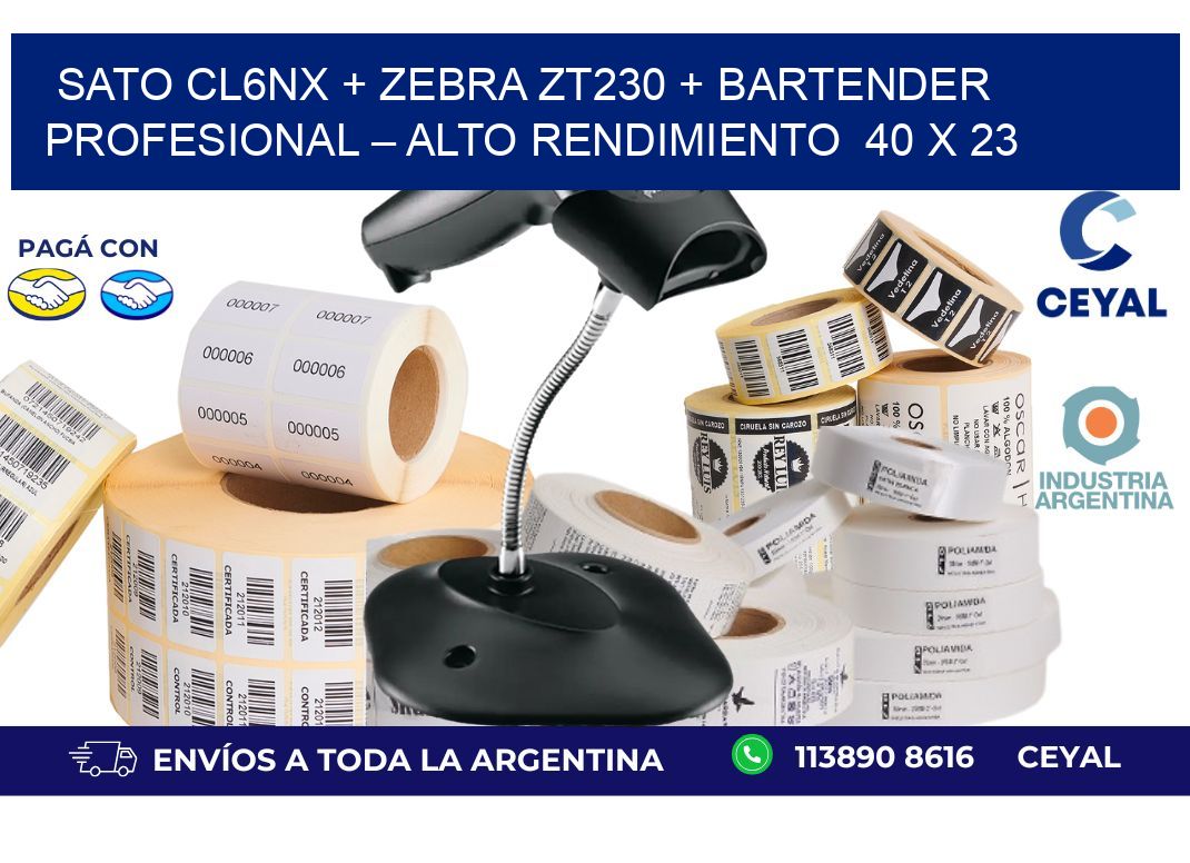 SATO CL6NX + Zebra ZT230 + BarTender Profesional – Alto rendimiento  40 x 23