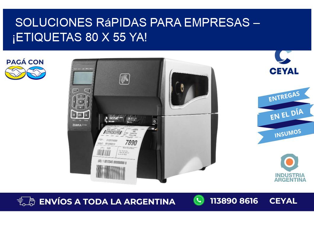 Soluciones Rápidas para Empresas – ¡Etiquetas 80 x 55 Ya!