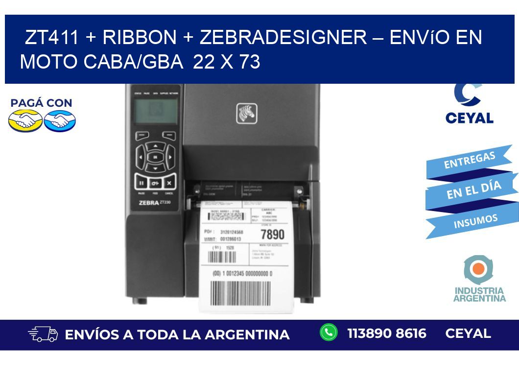 ZT411 + Ribbon + ZebraDesigner – Envío en moto CABA/GBA 22 x 73