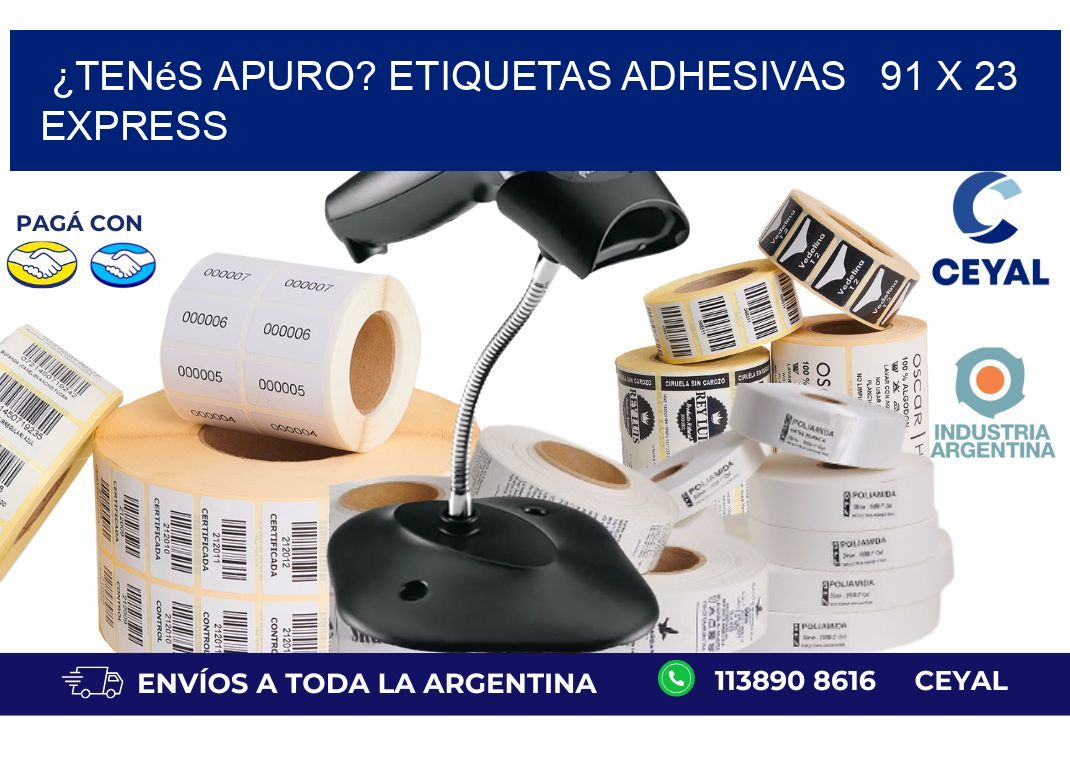 ¿Tenés Apuro? Etiquetas Adhesivas   91 x 23 Express