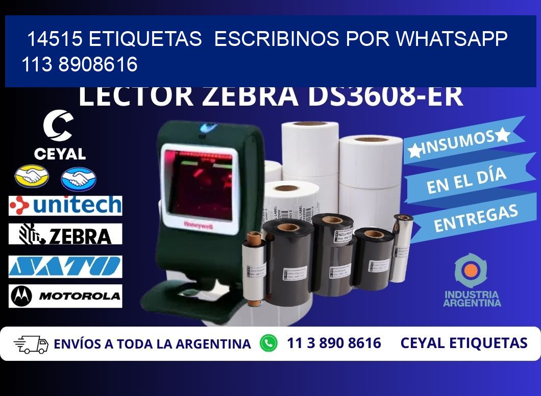 14515 ETIQUETAS  ESCRIBINOS POR WHATSAPP  113 8908616