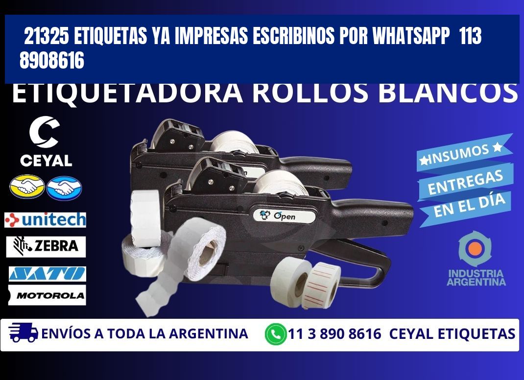 21325 ETIQUETAS YA IMPRESAS ESCRIBINOS POR WHATSAPP  113 8908616