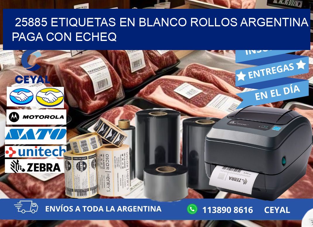 25885 ETIQUETAS EN BLANCO ROLLOS ARGENTINA PAGA CON ECHEQ