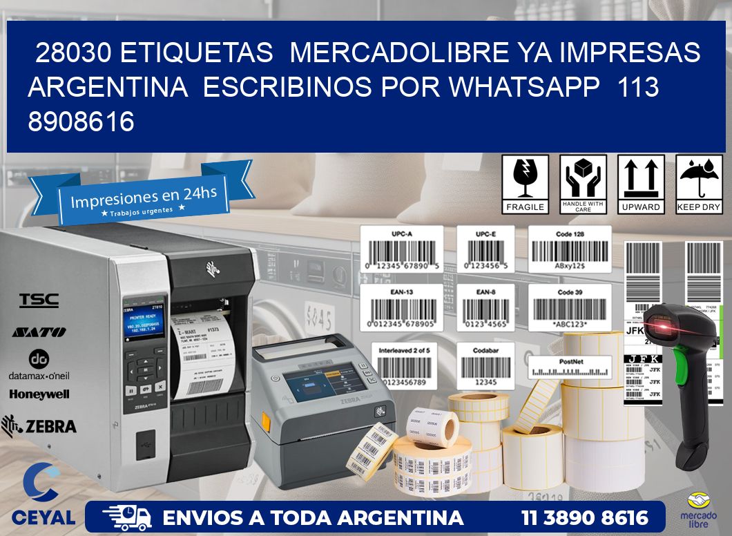 28030 ETIQUETAS MERCADOLIBRE YA IMPRESAS ARGENTINA ESCRIBINOS POR WHATSAPP 113 8908616