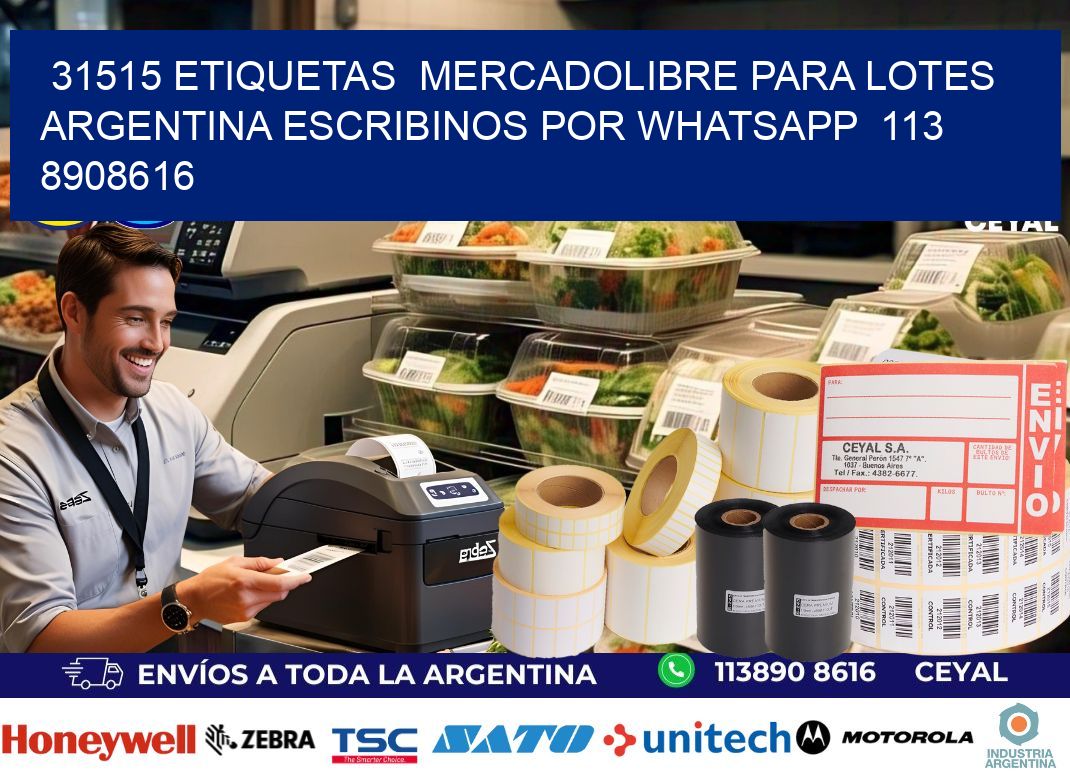 31515 ETIQUETAS  MERCADOLIBRE PARA LOTES ARGENTINA ESCRIBINOS POR WHATSAPP  113 8908616