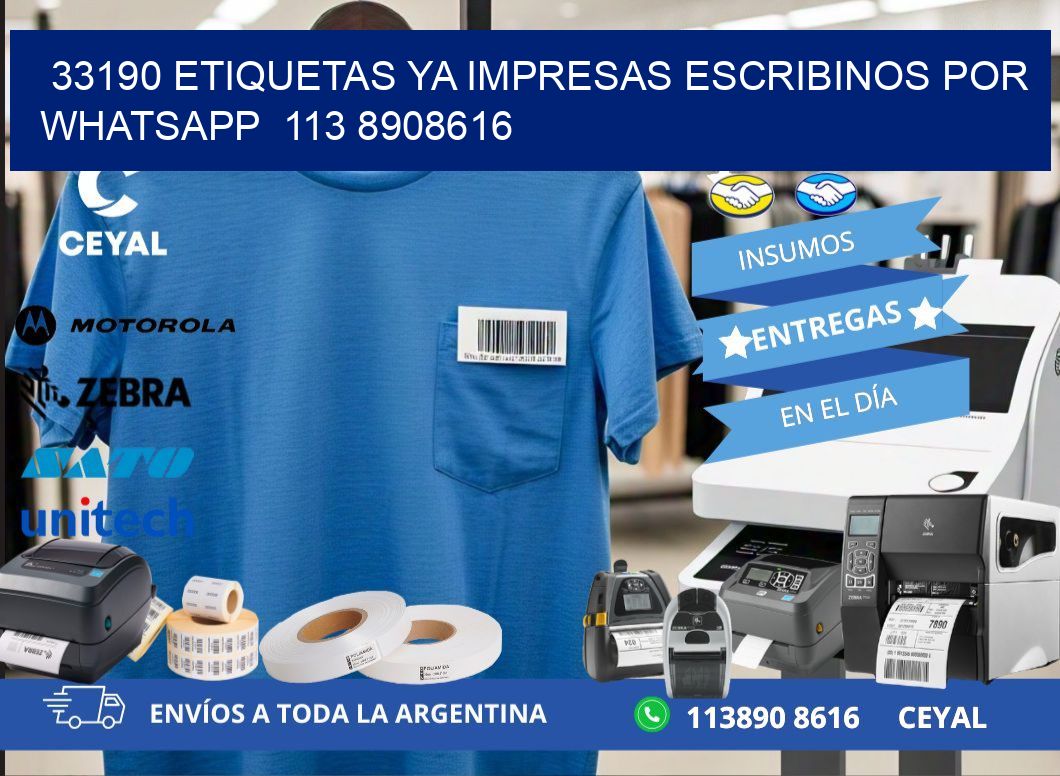 33190 ETIQUETAS YA IMPRESAS ESCRIBINOS POR WHATSAPP  113 8908616