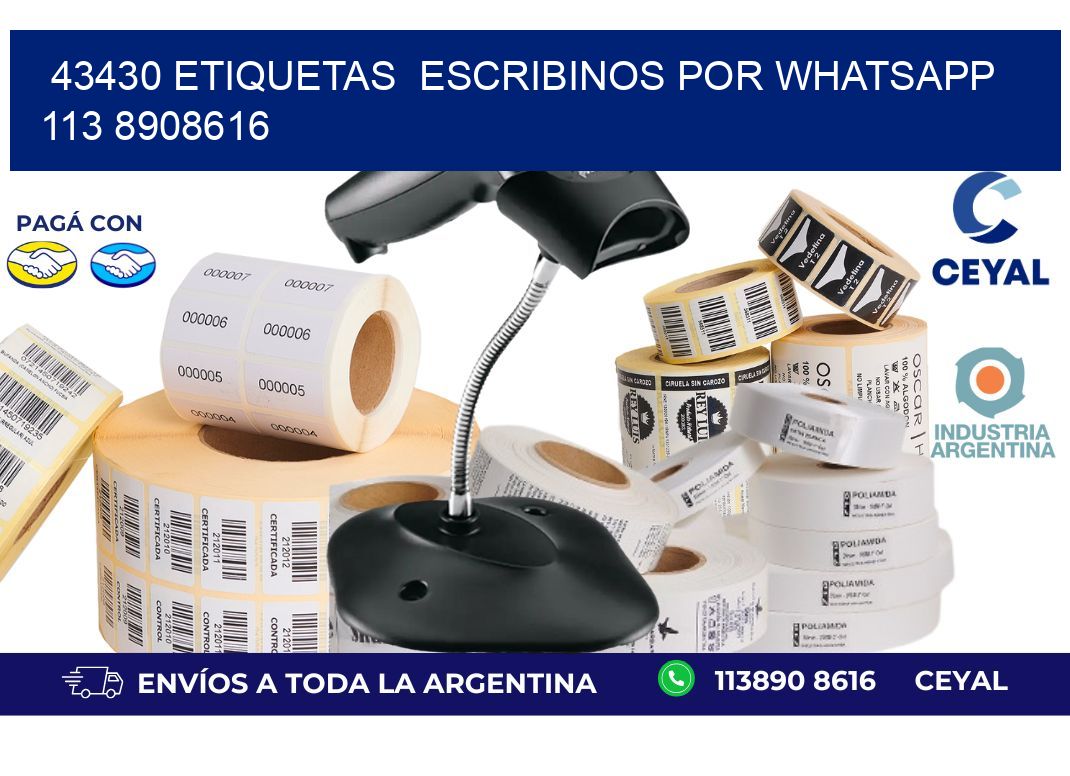 43430 ETIQUETAS  ESCRIBINOS POR WHATSAPP  113 8908616
