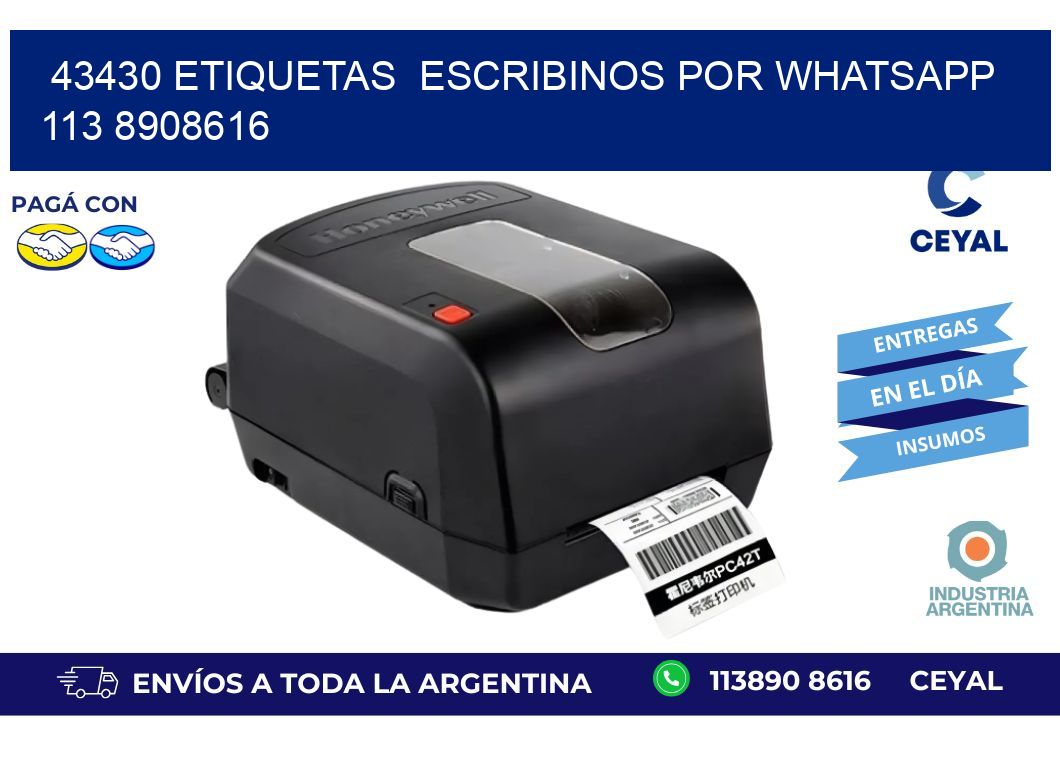 43430 ETIQUETAS  ESCRIBINOS POR WHATSAPP  113 8908616