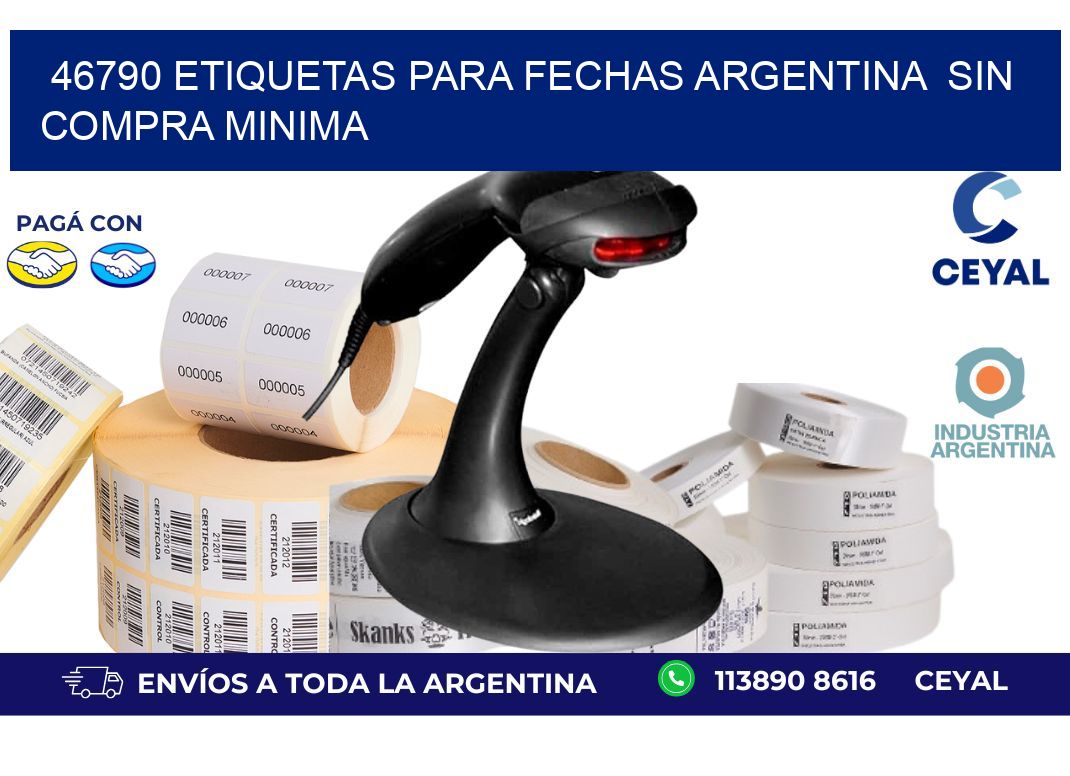 46790 ETIQUETAS PARA FECHAS ARGENTINA  SIN COMPRA MINIMA