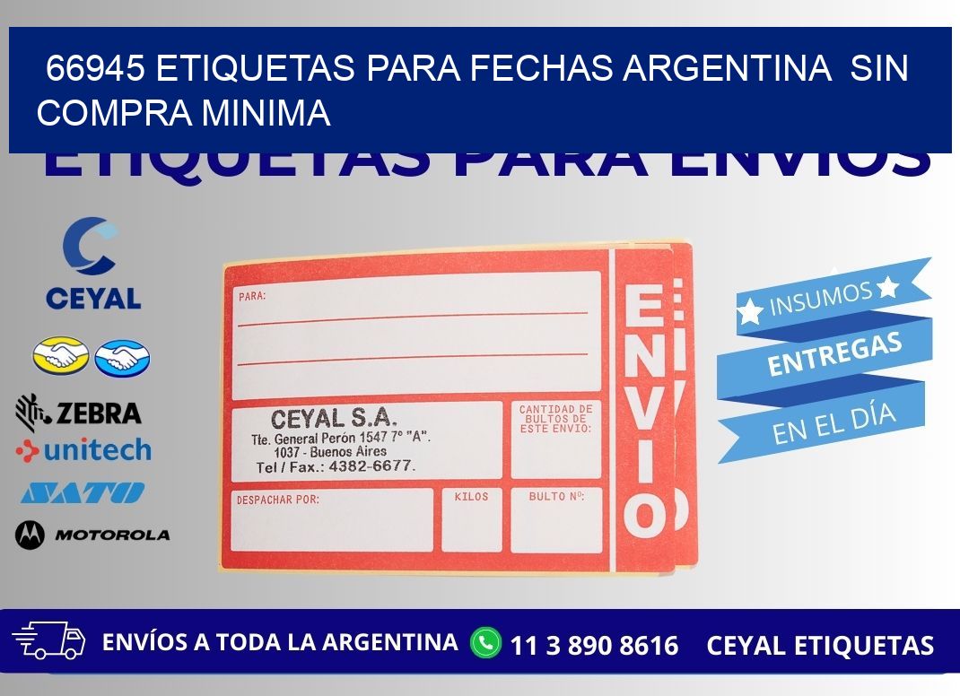 66945 ETIQUETAS PARA FECHAS ARGENTINA  SIN COMPRA MINIMA