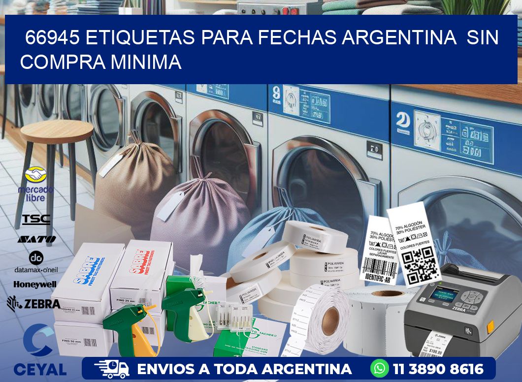 66945 ETIQUETAS PARA FECHAS ARGENTINA  SIN COMPRA MINIMA